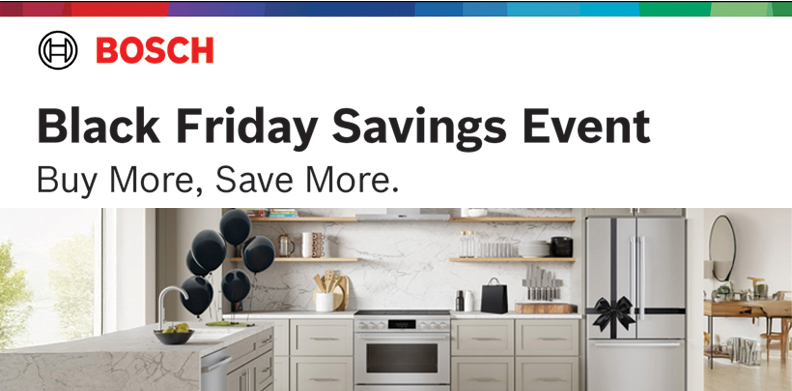 BOSCH BLACK FRIDAY SAVINGS EVENT