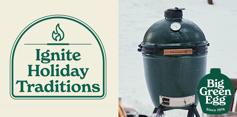 BIG GREEN EGG IGNITE HOLIDAY TRADITIONS