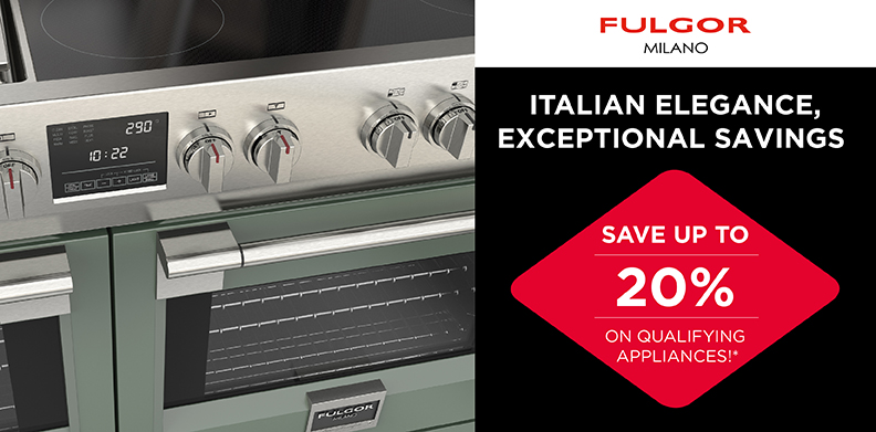 FULGOR ITALIAN ELEGANCE, EXCEPTIONAL SAVINGS
