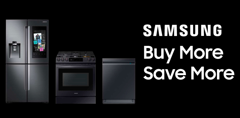SAMSUNG BUY MORE, SAVE MORE BUILT-IN APPLIANCES