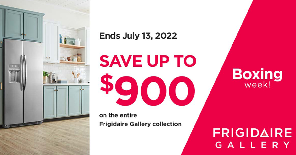 SAVE $900 ON ENTIRE FRIGIDAIRE GALLERY COLLECTION