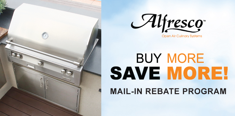 ALFRESCO BUY MORE SAVE MORE MAIL-IN REBATE PROGRAM