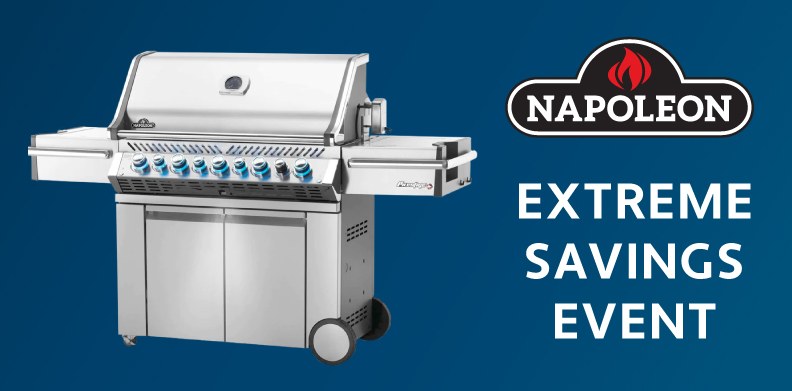 NAPOLEON EXTREME SAVINGS EVENT