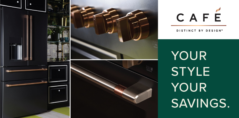 YOUR STYLE. YOUR SAVINGS WITH CAFÉ