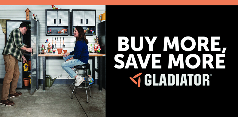 GLADIATOR BUY MORE, SAVE MORE EVENT