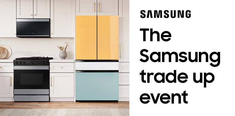 THE SAMSUNG TRADE UP EVENT IS HERE