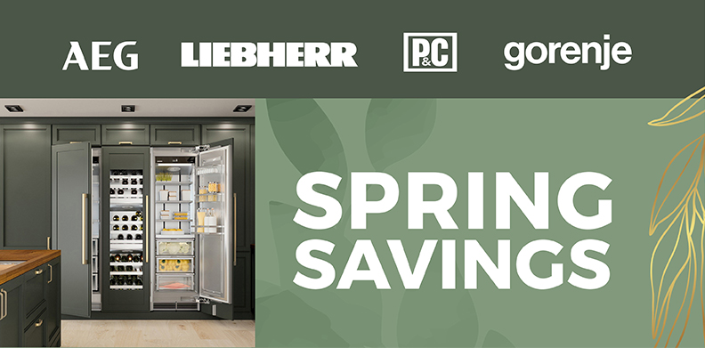 SPRING SAVINGS WITH AEG, LIEBHERR, P&C AND GORENJE