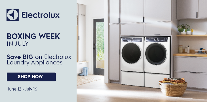 ELECTROLUX BOXING WEEK IN JULY