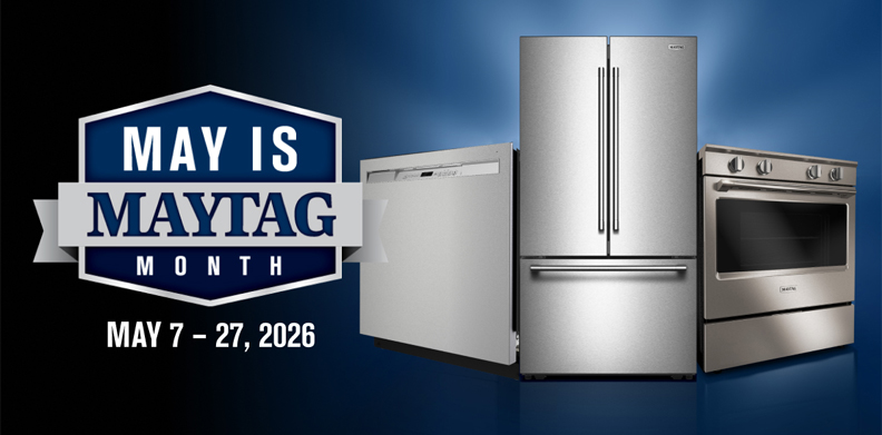 MAY IS MAYTAG MONTH